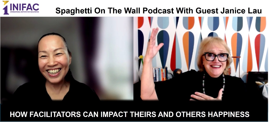 How Facilitators Can Impact Theirs and Others Happiness with Janice Lua